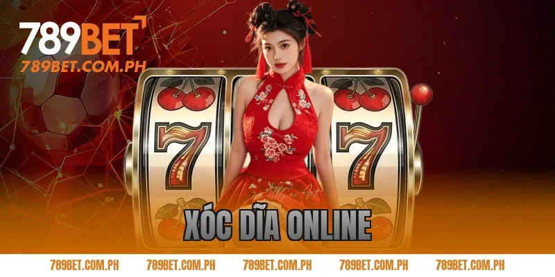 Xóc dĩa online